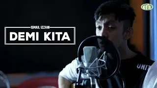 ERAkustik Ismail Izzani - Demi Kita