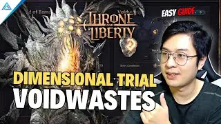 GUIDE SINGKAT VOIDWASTES DIMENSIONAL TRIAL (TIER 5 KEATAS) - Throne And Liberty