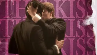 Alex & Henry | This Kiss [Red, White & Royal Blue]