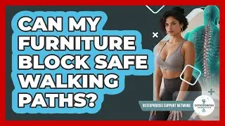 Can My Furniture Block Safe Walking Paths?