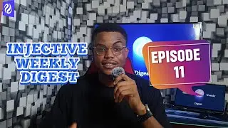 Injective Weekly Digest Episode11