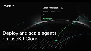 Run AI Voice and Video Agents on LiveKit