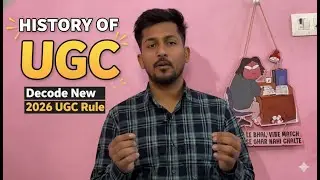 UGC History Explained | Decode New UGC Rules 2026 (Big Changes!)