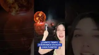 &iquest;Cu&aacute;nto tiempo durar&iacute;amos vivos en cada planeta? | Beth Cast