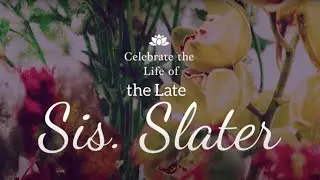 Memorial Service for Sister Sevoir Slater
