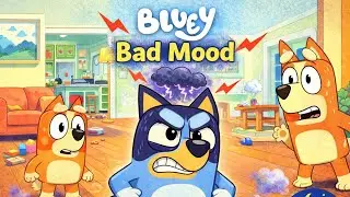 Bluey: Плохое настроение — читать вслух