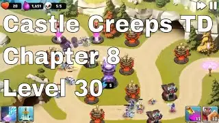 Castle Creeps Level 30