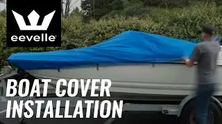 Eevelle | Boat Cover - Install