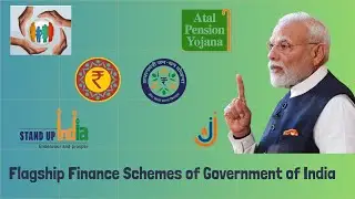 Flagship Finance Schemes of Government of India