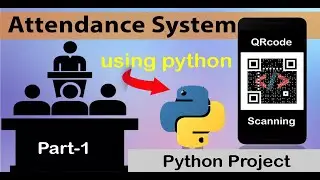 smart attendance system for student with python|python project|Qr Attendance|multi QrCode|part-1