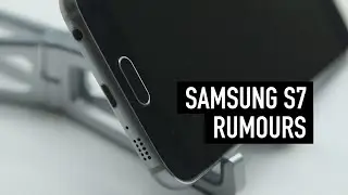 Samsung Galaxy S7 rumours: techradar's weekly round-up