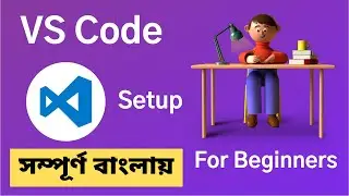 VS Code Bangla Tutorial | VS Code Installation Bangla | Bangla Tutorial| [Web Ground]