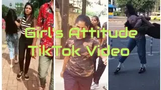 Girl's- Attitude TikTok Video 💃💃