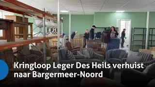 ZO!34 - Kringloop Leger Des Heils verhuist naar Bargermeer Noord