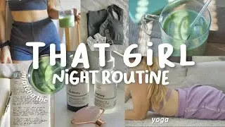 THAT GIRL NIGHT ROUTINE| OceansApart, yoga, matcha🧚🏻🌷