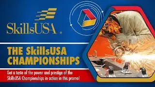 The SkillsUSA Championships