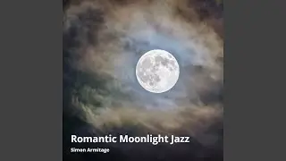 Romantic Moonlight Jazz