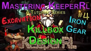 Killbox Design, Iron Gear, Base Entrance Safety | #4 | Mastering KeeperRL