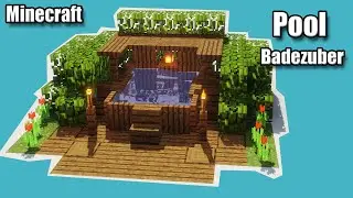 Minecraft Pool bauen | Minecraft Whirlpool | Minecraft Jacuzzi | Minecraft Holz Pool | Badezuber