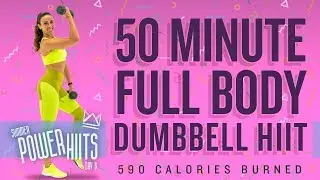 50 Minute Full Body Dumbbell HIIT Workout 🔥Burn 590 Calories!* 🔥Sydney Cummings