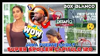 DESAF&Iacute;O THE BOX 2025: NUEVO SUPER SPOILER CAPITULO 120 COMPLETO Y EXCLUSIVO ‼️