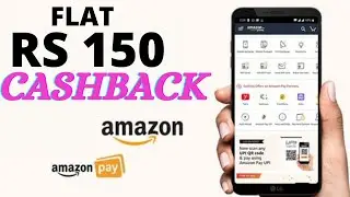 Get Flat Rs 150 Amazon Pay Cashback Offers | Amazon Pay Cashback Offers 2022 | #Offers #Cashback