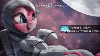 Thrasher - Orbit (Brilliant Venture Remix) [Metal/Drumstep]