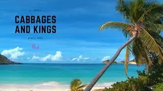 07. Money Maze | Cabbages and Kings (O. Henry)
