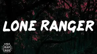AJet2F - Lone Ranger (Lyrics)