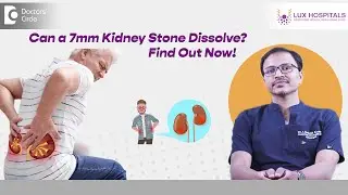 Can a 7 mm KIDNEY STONE dissolve? Kidney stone treatment #kidney - Dr. Santhosh Kumar Akkinapelli