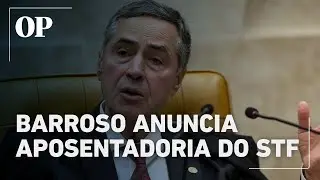 Ministro Lu&iacute;s Roberto Barroso anuncia aposentadoria do STF: &ldquo;Hora de seguir outros rumos&rdquo;