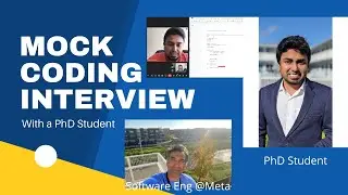 Mock Coding Interview with a PhD Student. MAANG/FAANG mock interview. Stack with max API