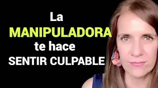 🔔 ¿Te Sientes CULPABLE por dejarla? (eso también es MANIPULACIÓN)