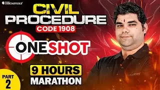 CPC Revision Marathon for Judiciary 2026 | 9 HOUR MARATHON | Part 2 | by Judiciary Gold