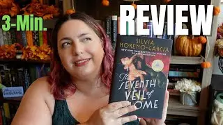 The Seventh Veil of Salome by Silvia Moreno-Garcia | 3-Minute Book Review