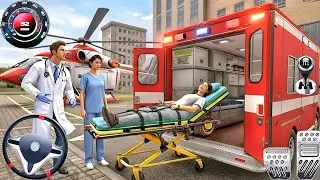 Real New Ambulance Rescue Driving 3D Simulator Games 911 US Emergency Landing 2026 Android Gameplay