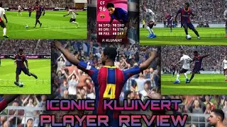 Kluviert iconic moment review || 99 rated cf iconic kluivert player review || pes 2021 mobile