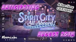 Anticipating Spirit City All Aboard DLC | Base Game Giveaway | Thank you, Mooncube Games!