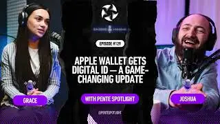 EP129 |  Apple Wallet Gets Digital ID &mdash; A Game-Changing Update | Pente Spotlight