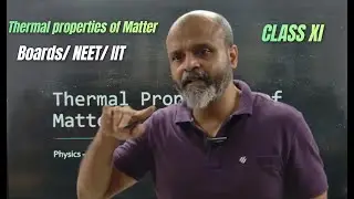 Thermal Properties of Matter Physics Boards IIT/ NEET/ CET Part 4