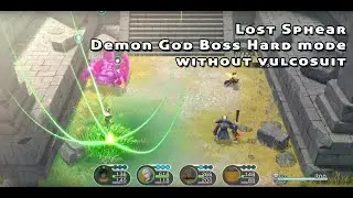 How I beat Lost Sphear Demon God Boss Hard mode without vulcosuit - No Commentary Gameplay