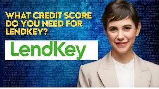 What credit score do you need for LendKey?