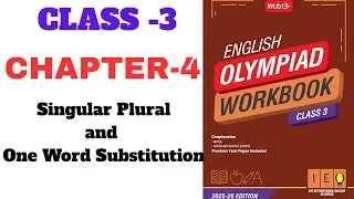 IEO-International English Olympaid Class-3| Chapter-4| Singular Plural and One Word Substitution