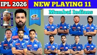 IPL 2026: Mumbai Indians New Playing 11 | MI New Playing 11 | MI Team New Playing 11 2026