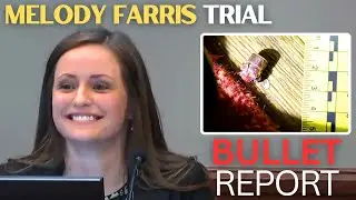 Melody Farris Trial (Pt 23) | Firearms Expert
