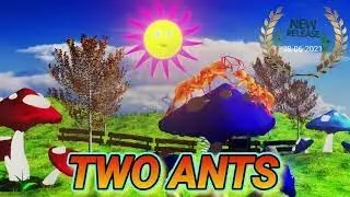 Two Ants || 3d animated kids story || std1 English unit-1|| trailer