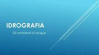 Idrografia, i fiumi