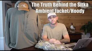 The Truth About the Sitka Ambient Jacket