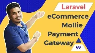 Laravel eCommerce Mollie Payment Gateway - Module Configuration and Setup