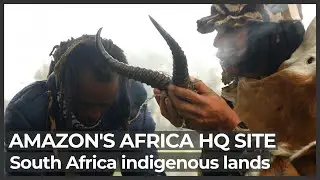 Fighting for sacred land: The people taking on Amazon in Africa